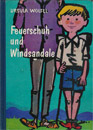 Feuerschuh und Windsandale Ursula Wölfel Kinderbücher