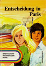 Entscheidung in Paris Hanna Hamann Roman für junge Leute Kinderbücher