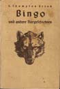 Bingo und andere Tiergeschichten Alte Nostalgische Kinderbücher